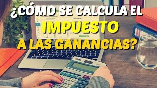 Como se calcula el impuesto a las ganancias paso a paso [upl. by Euqinomod]