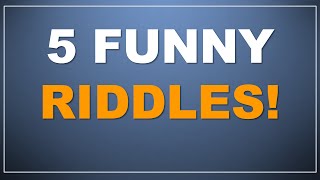 5 Funny Riddles with answers  can you solve them [upl. by Ahsercel]