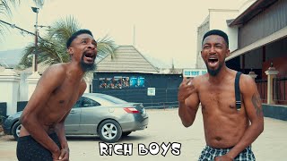 RICH BOYS  YAWA SKITS Episode 27 [upl. by Celinda]