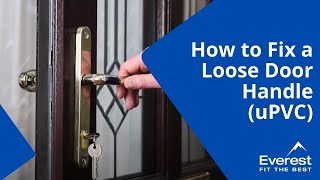 How to Fix a Loose Door Handle uPVC [upl. by Rodrick]