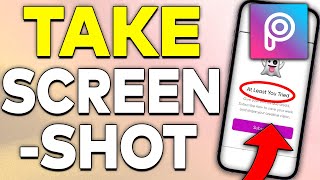 How To Take A Screenshot On Picsart 2023 Easy [upl. by Minardi]