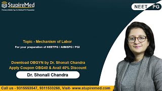 Mechanism of Labor I Dr Shonali Chandra I OBGYN I StupireMed [upl. by Lad30]