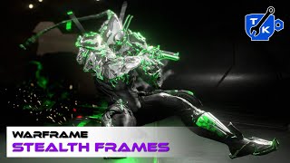 Stealth frames  Warframe [upl. by Nohtiek540]