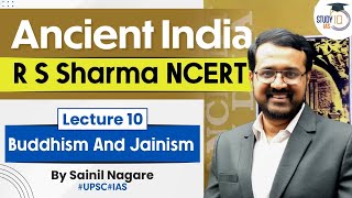 Ancient India  R S Sharma NCERT  Lecture 10  Buddhism And Jainism  UPSC [upl. by Tressa111]