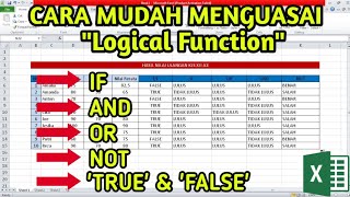 Cara Mudah Menguasai Logical Function IF OR AND NOT TRUEFALSE di Microsoft Excel [upl. by Koppel]