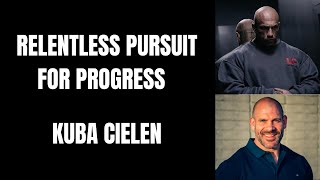 Relentless pursuit for progress  Kuba Cielen [upl. by Nosinned]