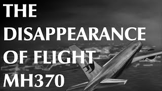 The Disappearance of Flight MH370 [upl. by Anelem642]