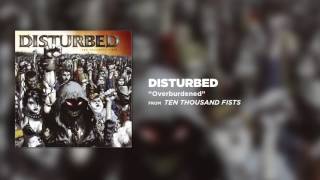 Disturbed  Overburdened Official Audio [upl. by Piscatelli]