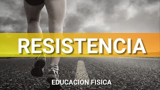 ¿ Qué es la RESISTENCIA  Educación Física [upl. by Justus275]