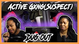 ActiveGxng SuspectDug out REACTION [upl. by Mit]