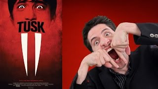 Tusk movie review [upl. by Issim]