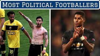 7 Most Political Footballers [upl. by Nalod181]