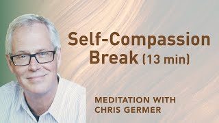 SelfCompassion Break Audio Meditation [upl. by Judi249]