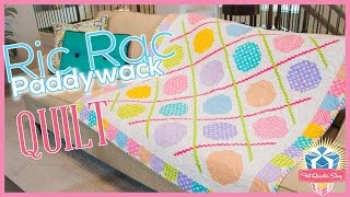 Ric Rac Paddywack Quilt Easy Quilting Tutorial with Kimberly Jolly of Fat Quarter Shop [upl. by Teodor423]