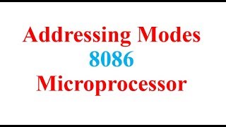 Addressing Mode of 8086 Microprocessor [upl. by Simonne234]