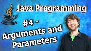 Java Programming Tutorial 4  Arguments and Parameters [upl. by Llehctim]