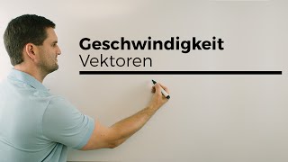 Geschwindigkeitsaufgabe bei Vektoren Teil 1  Mathe by Daniel Jung [upl. by Mclaurin]