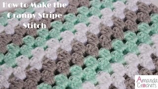 How to Make the Granny Stripe Crochet 101 Series [upl. by Learrsi]