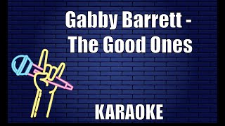 Gabby Barrett  The Good Ones Karaoke [upl. by Tavi]