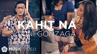 Kahit Na  Toni Gonzaga Music Video [upl. by Ariday726]