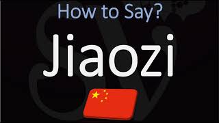 How to Pronounce Jiaozi Dumplings in Chinese Jiao Zi 饺子 [upl. by Goldsworthy]