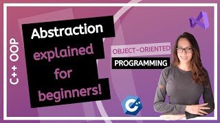 Abstraction explained with reallife examples and code  C OOP Course [upl. by Ahseela]