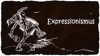 Epoche des Expressionismus  DiB [upl. by Sweeney]