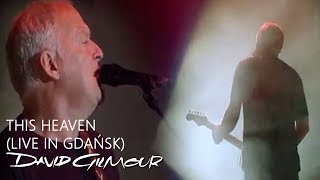 David Gilmour  This Heaven Live In Gdańsk [upl. by Doscher489]