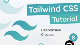 Tailwind CSS Tutorial 8  Responsive Classes [upl. by Kellyn]