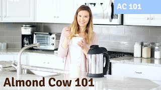 How To Use The Almond Cow PlantBased Milk Maker [upl. by Titania]