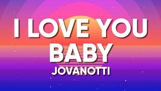 Jovanotti Sixpm  I LOVE YOU BABY TestoLyrics [upl. by Ahsehyt697]