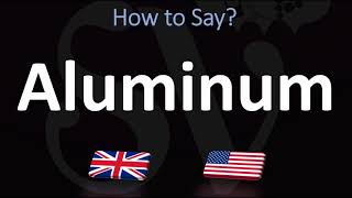 How to Pronounce Aluminum CORRECTLY [upl. by Ariadne]