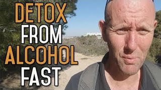 How To Detox From Alcohol Fast [upl. by Eniamirt900]