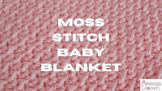 Moss Stitch Baby Blanket  Easy Crochet Blanket Tutorial [upl. by Htrow]