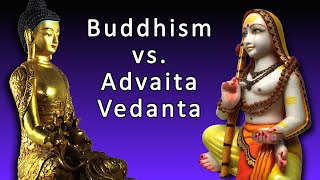 Buddhism vs Advaita Vedanta—Whats the Difference [upl. by Dosh]