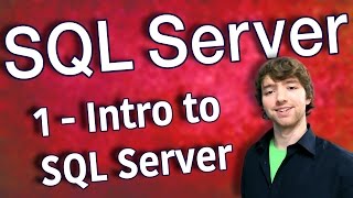 SQL Server 1  Intro to SQL Server [upl. by Hairahcaz386]