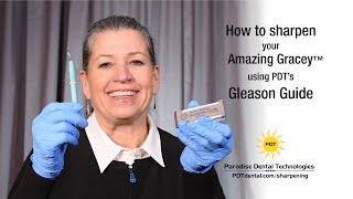 Sharpening Your Gracey Curettes With The Gleason Guide [upl. by Avek245]