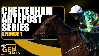 Cheltenham 2022 AntePost Tips  Episode 1 [upl. by Boesch]