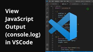 How To View Javascript Output Consolelog In Visual Studio Code [upl. by Jerman]