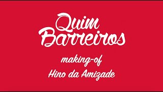 Quim Barreiros  Hino DAmizade MAKING OF [upl. by Granthem]