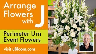 How To Arrange Flowers Perimeter Urn Arrangement [upl. by Shanna252]