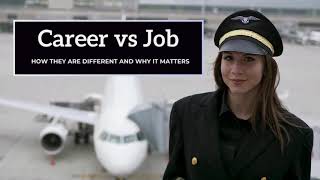 Career vs Job [upl. by Melodie]