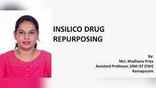 Insilico Drug Repurposing [upl. by Conn838]