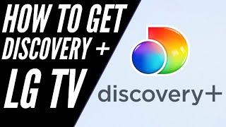 How To Get Discovery Plus on ANY LG TV [upl. by Niatsirhc]