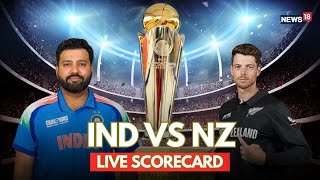 IND vs NZ Live Updates  ICC Champions Trophy 2025 Match Today  India Vs New Zealand  N18G [upl. by Ahsikcin720]