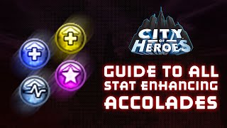 Guide to All Stat Enhancing Accolades City of Heroes 2019 [upl. by Luana]