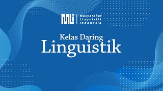 Kelas Daring Linguistik MLI  Linguistik Sistemik Fungsional [upl. by Elleina]