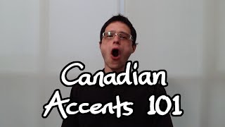 Canadian Accents 101 [upl. by Guimar]