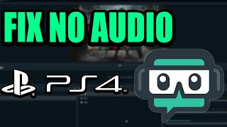 Fix No PS4 Gameplay Audio in Streamlabs OBS 2021 [upl. by Vaughn]