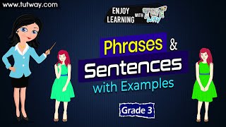 Phrases and Sentences with Examples Grade 2 amp 3  Tutway [upl. by Edison]